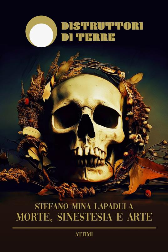 Morte, sinestesia e arte - Stefano Lapadula - ebook