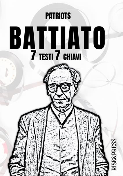 Battiato - 7 testi 7 chiavi - Patriots - copertina