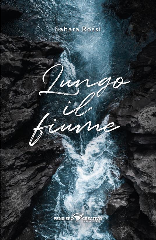 Lungo il fiume - Sahara Rossi - copertina