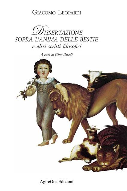 Dissertazione sopra l'anima delle bestie e altri scritti filosofici - Giacomo Leopardi - copertina