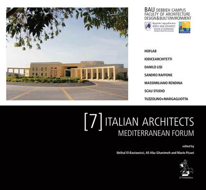 7 italian architects. Mediterranean forum. Beirut Arab University, Debbieh Campus, Faculty of Architecture Design & Built Environment - copertina