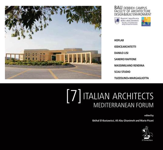 7 italian architects. Mediterranean forum. Beirut Arab University, Debbieh Campus, Faculty of Architecture Design & Built Environment - copertina