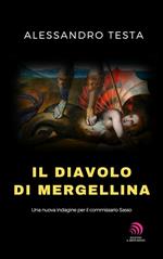 Il diavolo di Mergellina. Una nuova indagine per il commissario Sasso