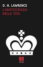 L'aristocrazia della vita