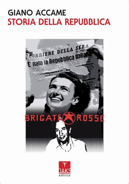Storia della Repubblica - Giano Accame - copertina