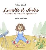 Louisette et Ambre à la recherche des nombres d'or à Pamplemousse. Ediz. per la scuola