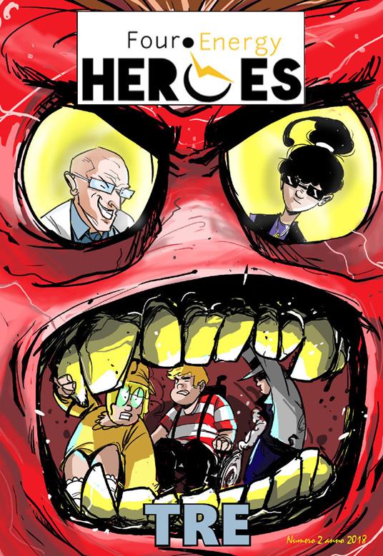 Four energy heroes. Tre - Andrea Giovalè - copertina