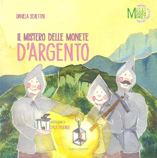 Il mistero delle monete d'argento - Daniela Schettini - copertina