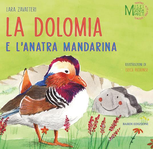 La dolomia e l'anatra mandarina - Lara Zavatteri - copertina