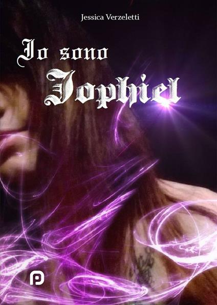 Io sono Jophiel - Jessica Verzeletti - copertina