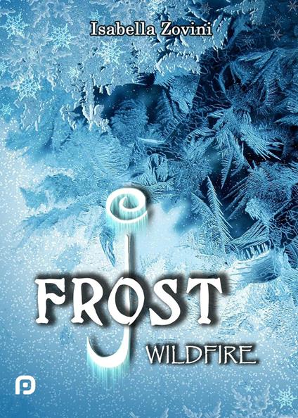 Wildfire. J. Frost - Isabella Zovini - copertina