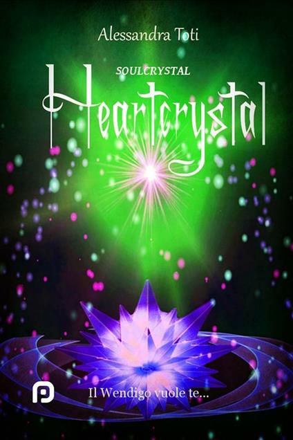 Heartcrystal - Alessandra Toti - ebook