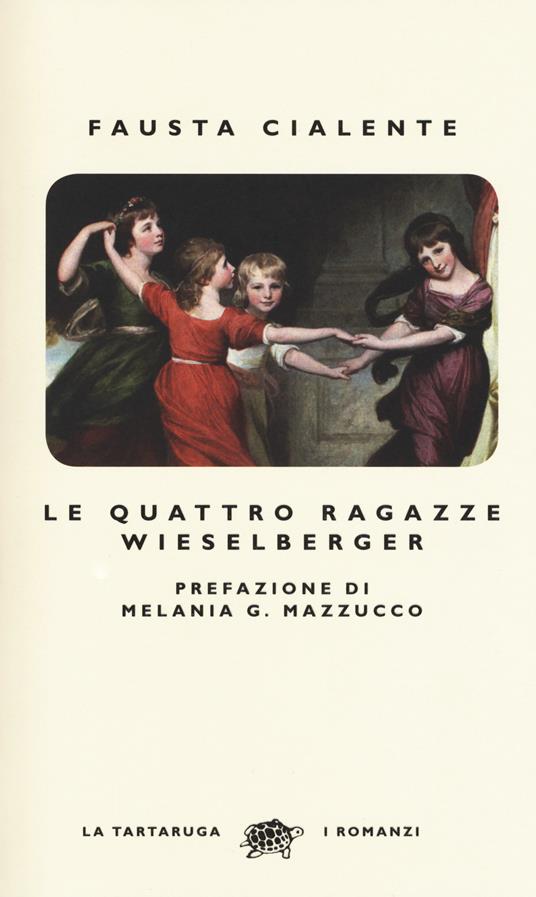 Le quattro ragazze Wieselberger - Fausta Cialente - copertina