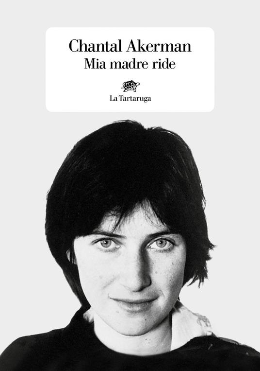 Mia madre ride - Chantal Akerman,Giorgia Tolfo - ebook