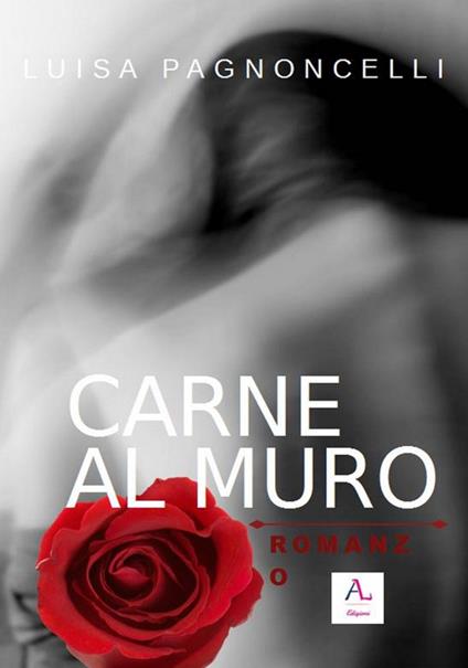 Carne al muro - Luisa Pagnoncelli - copertina