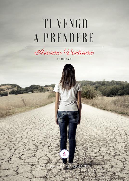 Ti vengo a prendere - Arianna Venturino - copertina