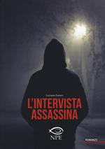 L'intervista assassina