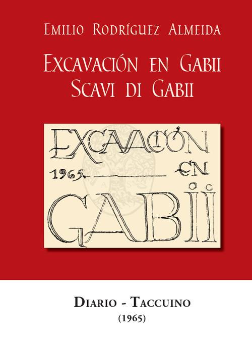 Scavi di Gabii (1965). Ediz. spagnola e italiana - Emilio Rodríguez Almeida - copertina