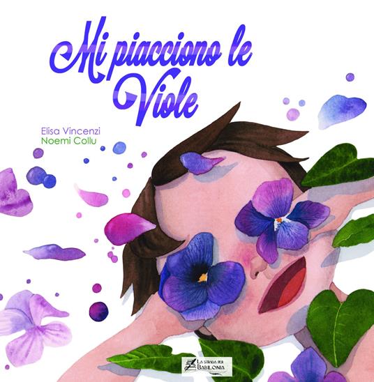  Mi piacciono le viole. Ediz. illustrata -  Elisa Vincenzi - copertina