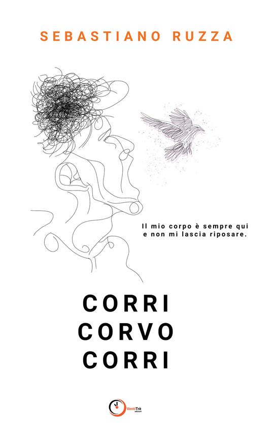 Corri corvo corri - Sebastiano Ruzza - copertina