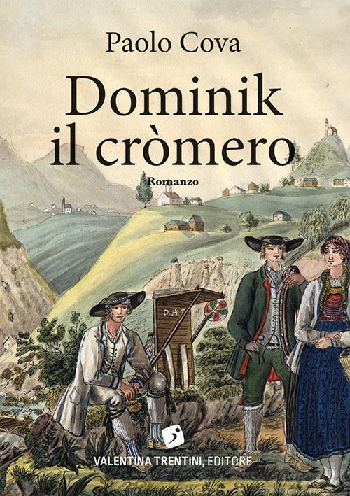 Dominik il cròmero - Paolo Cova - copertina
