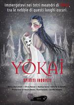 Yokai. Spiriti inquieti