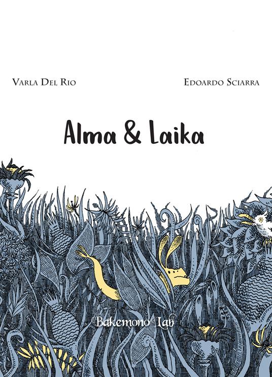 Alma & Laika - Varla Del Rio - copertina