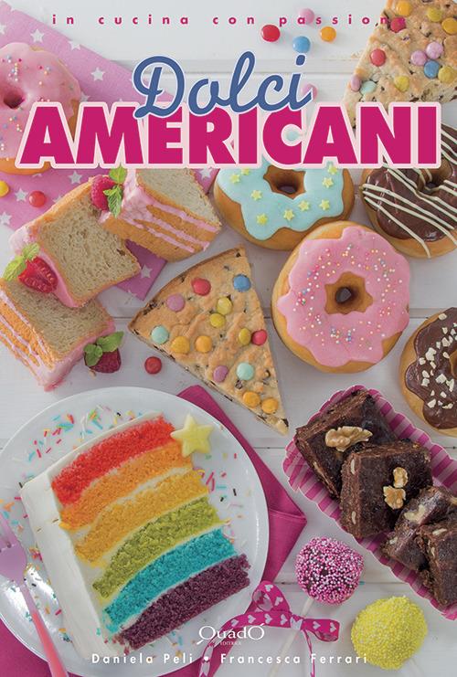 Dolci americani - Daniela Peli,Francesca Ferrari - copertina