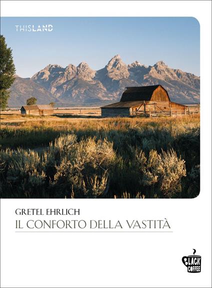 Il conforto della vastità - Gretel Ehrlich - copertina