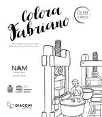 Colora Fabriano. Tesori d'arte e cultura da colorare. Ediz. italiana e inglese