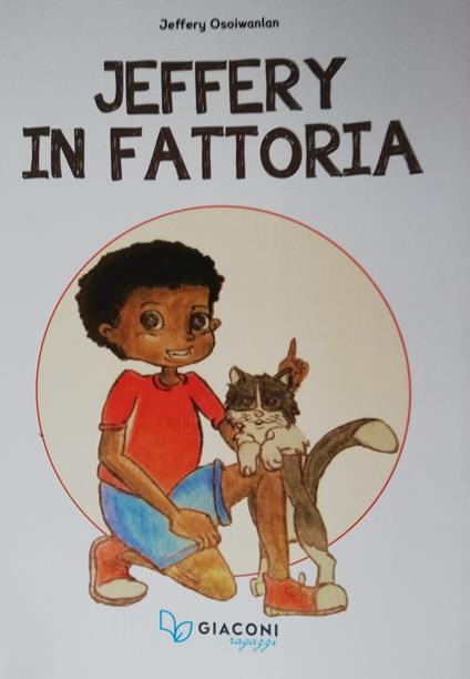 Jeffery in fattoria - Jeffery Osoiwanlan - copertina