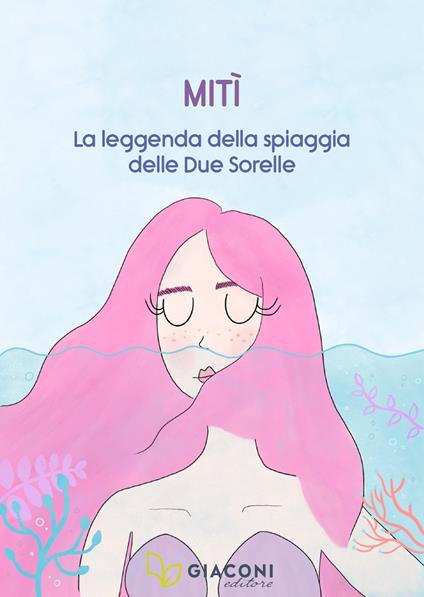 Mitì. La leggenda della spiaggia delle due sorelle - Laura Gentili - copertina