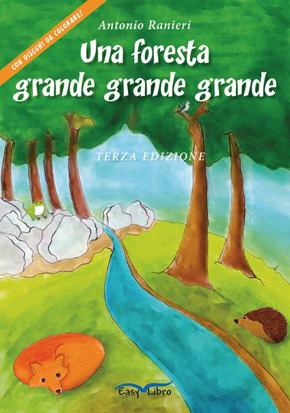 Una foresta grande grande grande. Ediz. illustrata - Antonio Ranieri - copertina