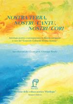 Nostra terra, nostru cantu, nostru cori