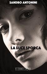 La luce sporca