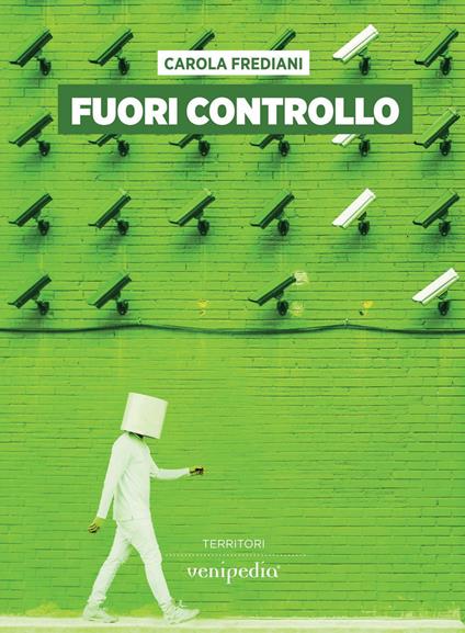 Fuori controllo - Carola Frediani - ebook