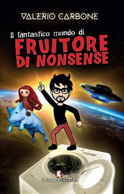 Il fantastico mondo di Fruitore Di Nonsense - Valerio Carbone - copertina