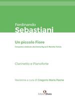 Ferdinando Sebastiani. Un piccolo fiore