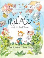 Nicole and the book house. Ediz. a colori