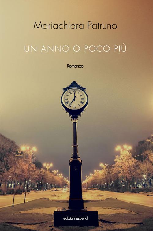 Un anno o poco più - Mariachiara Patruno - copertina