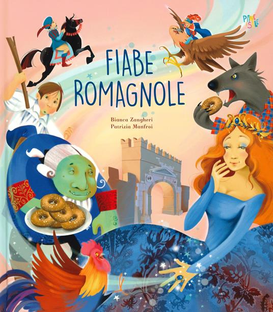 Fiabe romagnole. Ediz. a colori - Bianca Zangheri - copertina