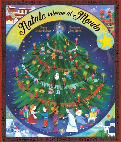 Natale intorno al mondo. Ediz. a colori - Carolina D'Angelo - copertina