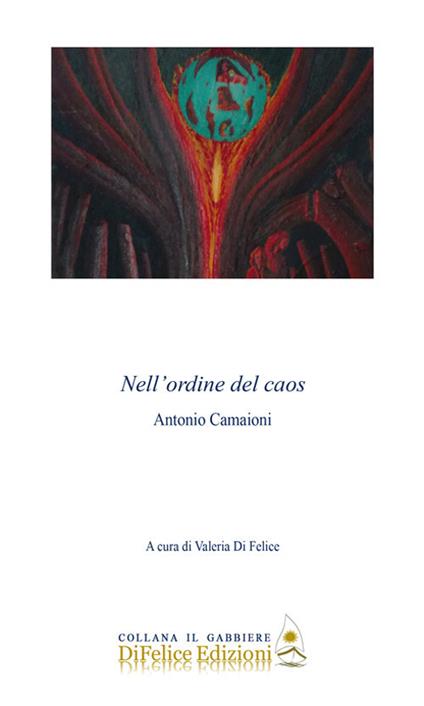 Nell'ordine del caos - Antonio Camaioni - copertina
