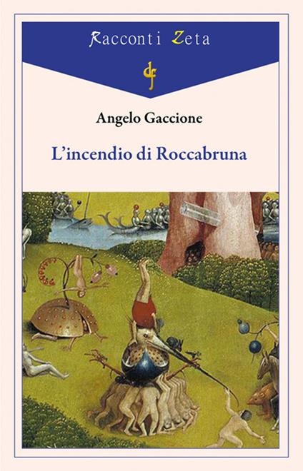 L' incendio di Roccabruna - Angelo Gaccione - copertina