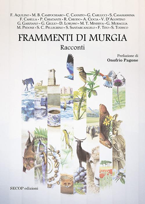 Frammenti di Murgia. Ediz. illustrata - copertina