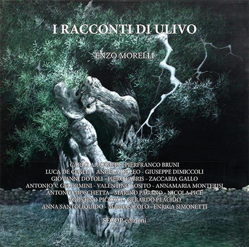 I racconti di ulivo. Ediz. illustrata - copertina