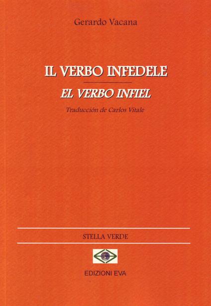 Il verbo infedele-El verbo infiel - Gerardo Vacana - copertina