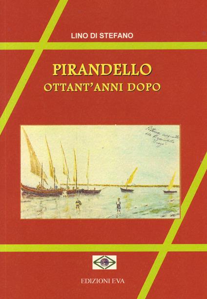 Pirandello ottant'anni dopo - Lino Di Stefano - copertina