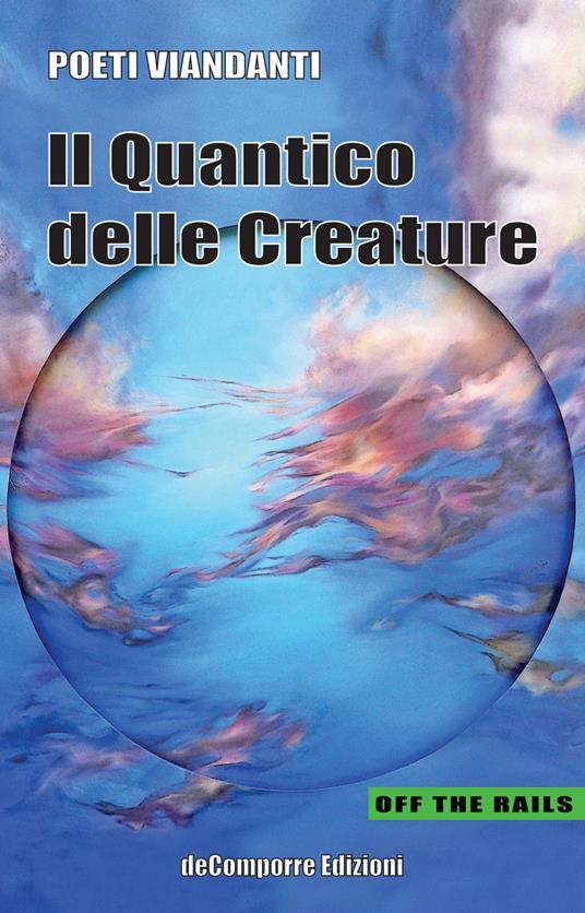 Il quantico delle creature - Poeti Viandanti - copertina