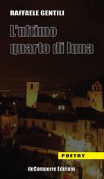 L' ultimo quarto di luna